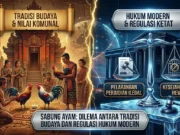 Sabung Ayam, Taruhan Antara Tradisi Budaya dan Regulasi Hukum Modern Sabung Ayam